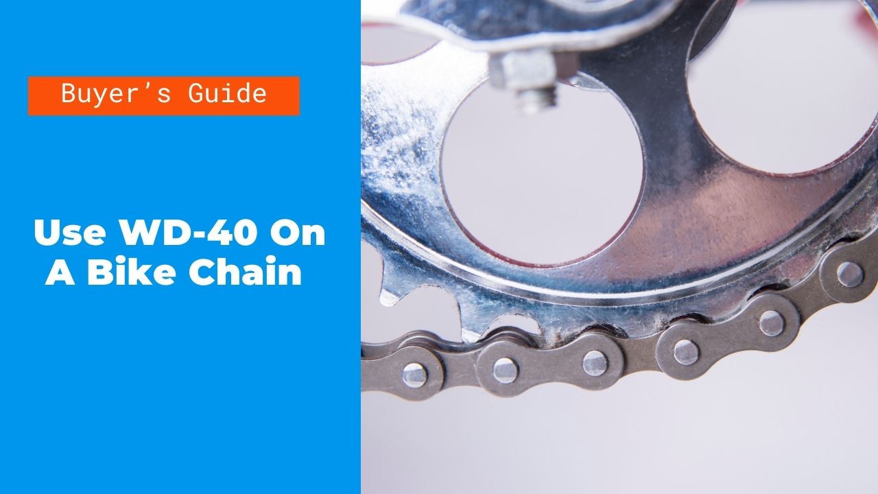 Can You Use WD-40 On A Bike Chain?